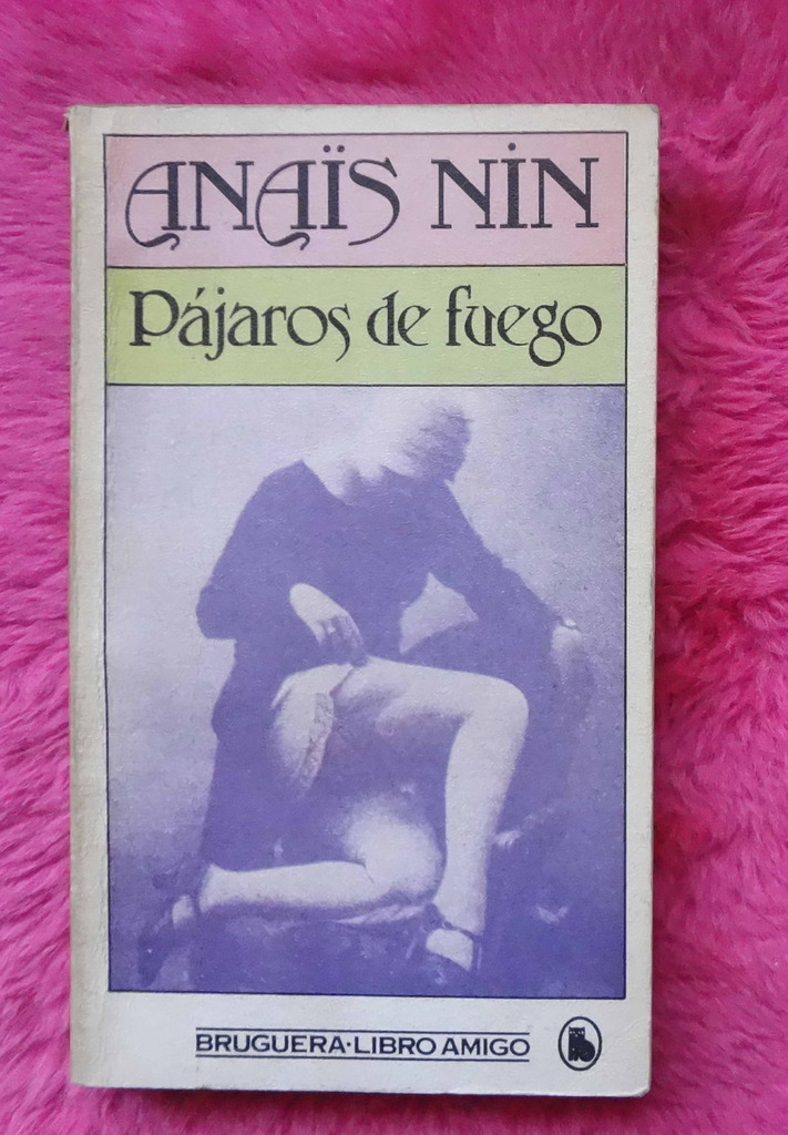 Anais-Nin_pajarosfuego