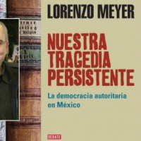 Lorenzo Meyer, un historiador comprometido con el presente Lorenzo-Meyer_Ntra-tragedia-persistente