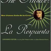 Reply to Sor Filotea de la Cruz, from Sor Juana Inés de la Cruz Sor-Juana_The_Answer